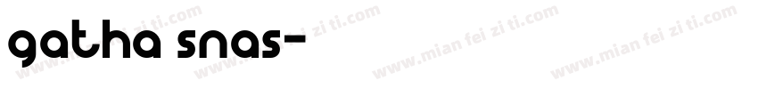 gatha snas字体转换